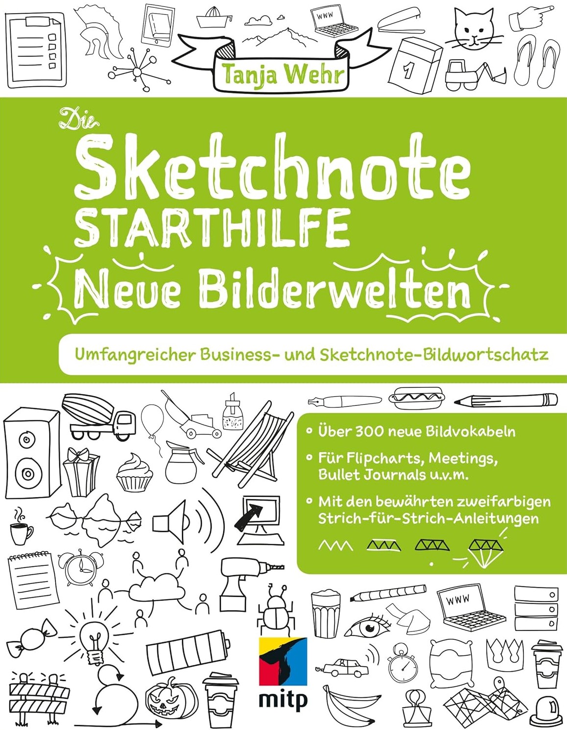Tanaja Wehr - Sketchnote Starthilfe Neue Bilderwelten